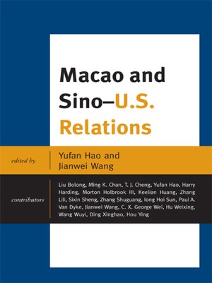 cover image of Macao and U.S.-China Relations